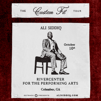 ALI SIDDIQ: The Custom Fit Tour