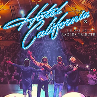 Hotel California: The Original Eagles Tribute