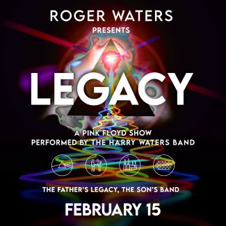 ROGER WATERS Presents LEGACY - A Pink Floyd Show