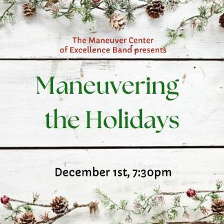 Fort Moore MCoE Band: Maneuvering the Holidays