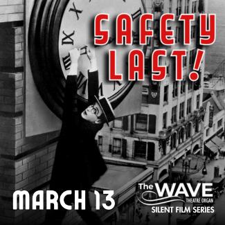 Celebrate the Wave Silent Film: Safety Last!